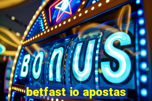 betfast io apostas