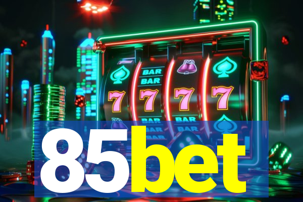 85bet