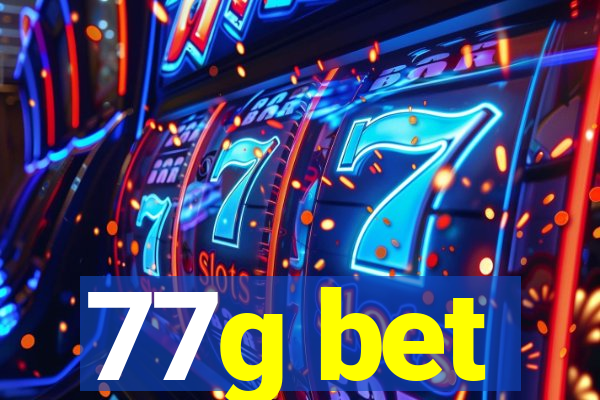 77g bet