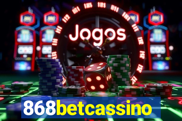 868betcassino