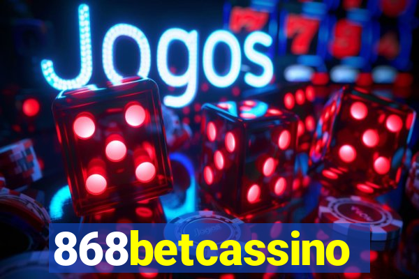 868betcassino