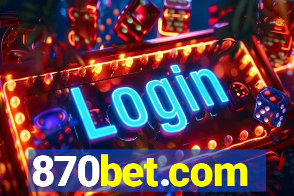 870bet.com