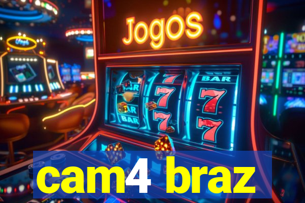 cam4 braz