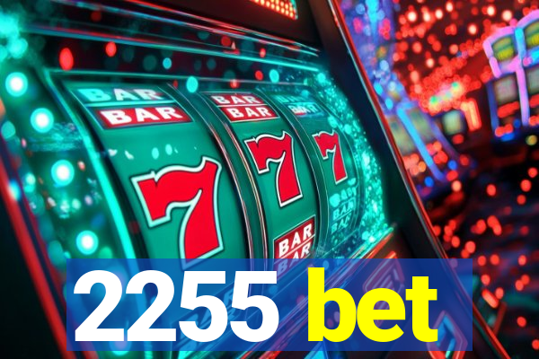 2255 bet