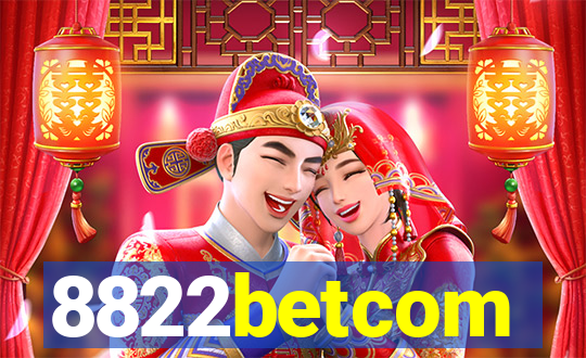 8822betcom