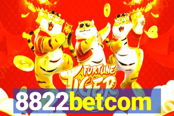 8822betcom