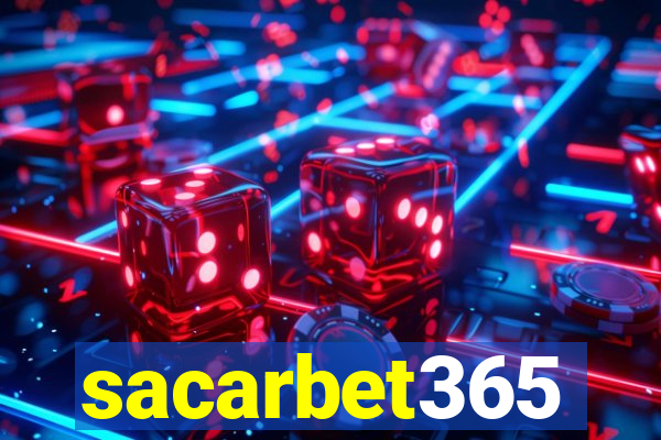 sacarbet365