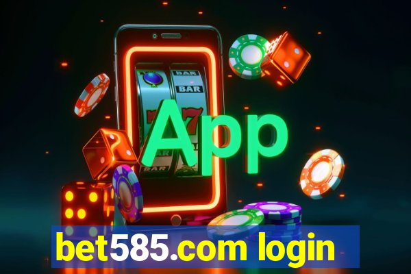 bet585.com login