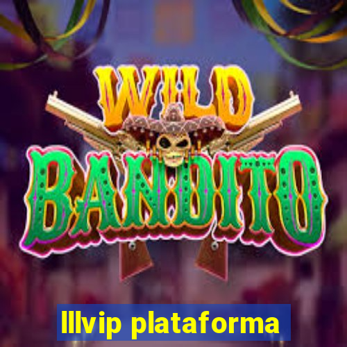 lllvip plataforma