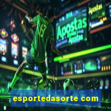 esportedasorte com