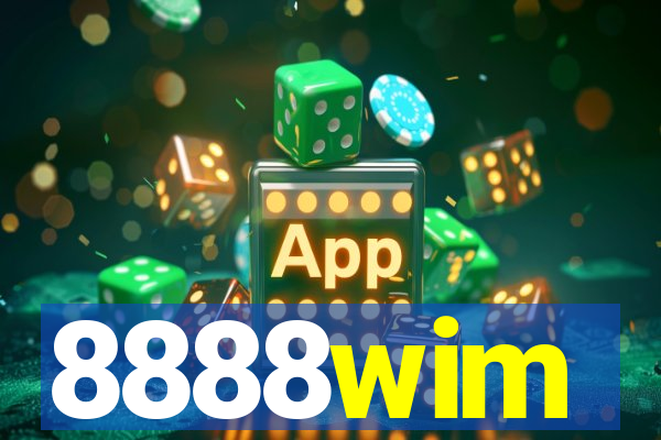 8888wim