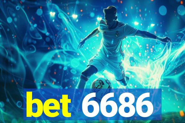 bet 6686