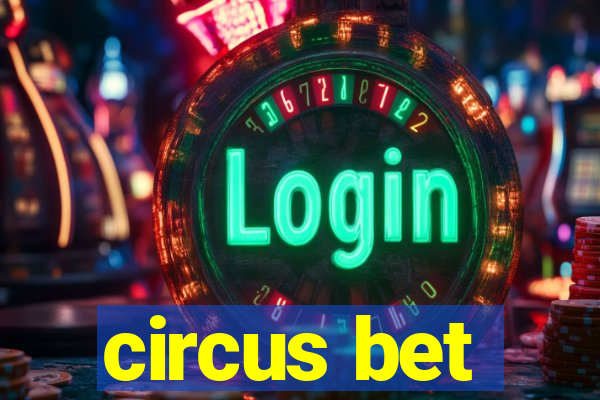 circus bet