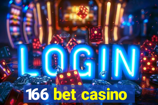 166 bet casino