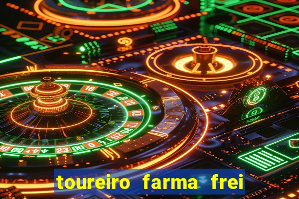 toureiro farma frei serafim teresina - pi