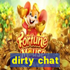 dirty chat