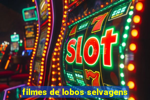 filmes de lobos selvagens