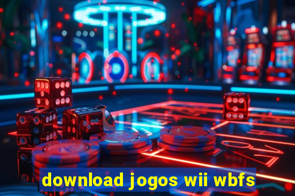 download jogos wii wbfs