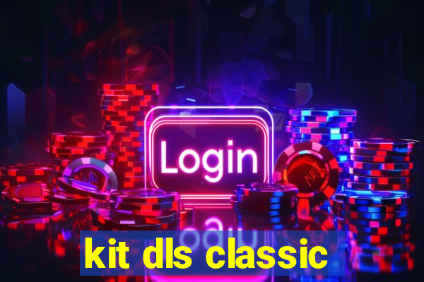 kit dls classic