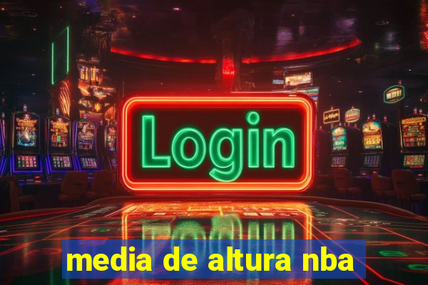 media de altura nba