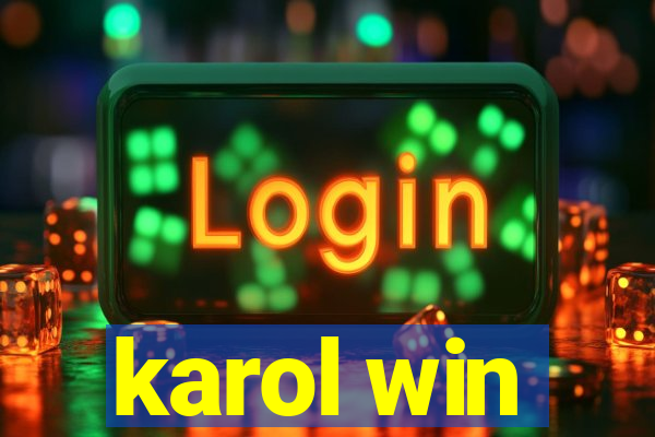 karol win