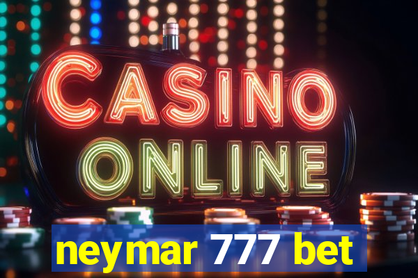 neymar 777 bet