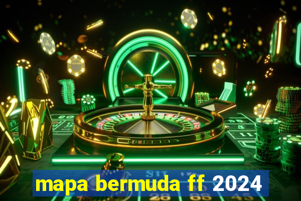 mapa bermuda ff 2024