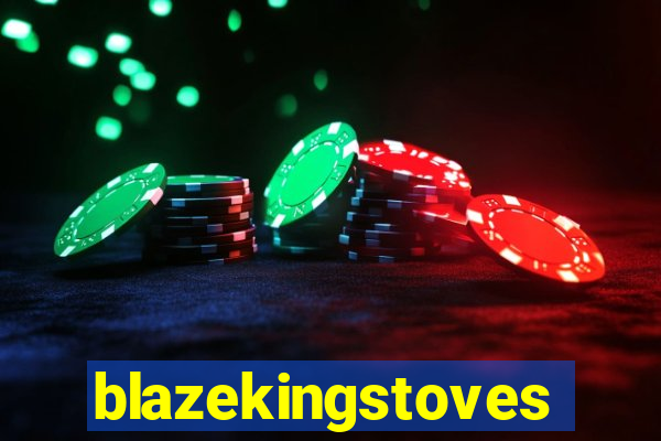 blazekingstoves