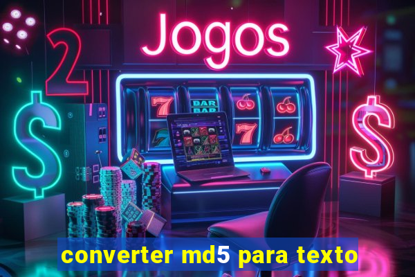 converter md5 para texto