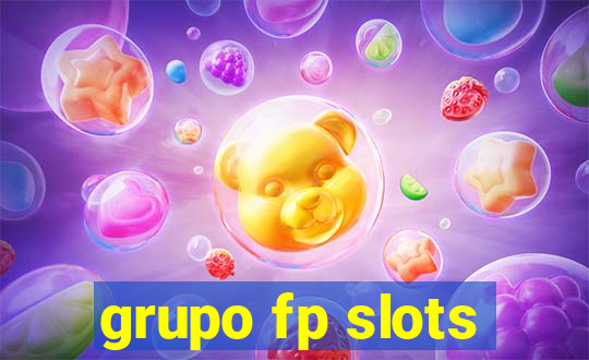 grupo fp slots