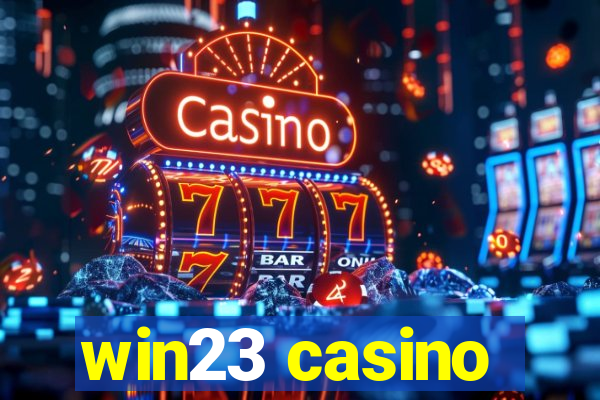 win23 casino