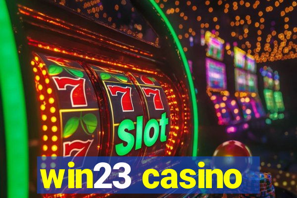 win23 casino