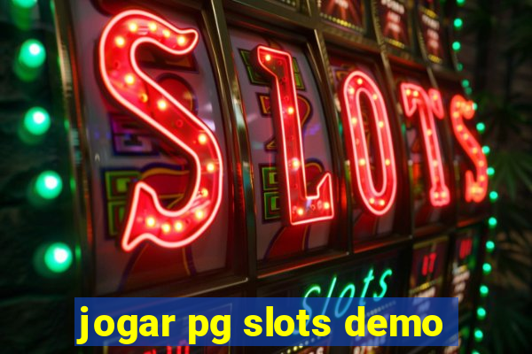 jogar pg slots demo