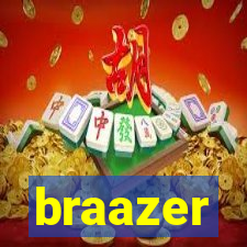 braazer