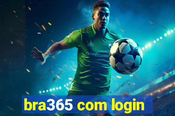 bra365 com login