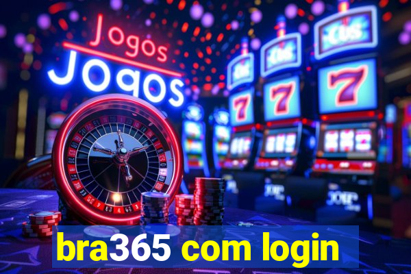 bra365 com login