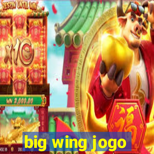 big wing jogo