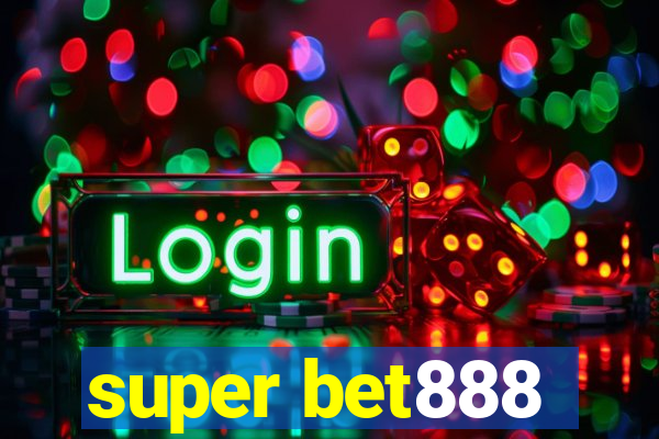 super bet888