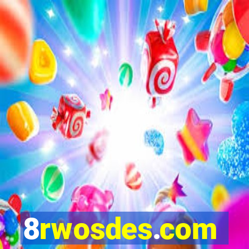 8rwosdes.com