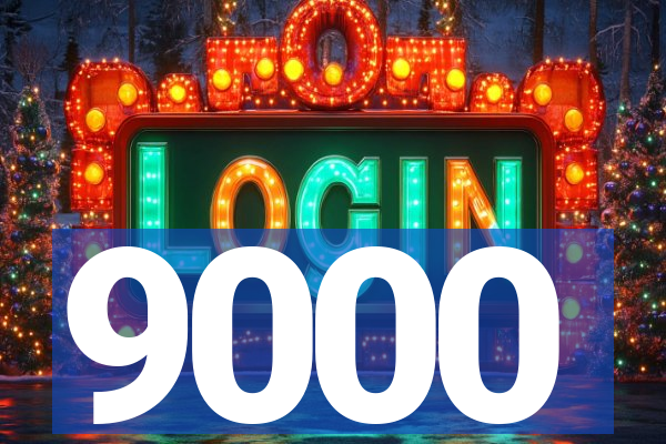 9000