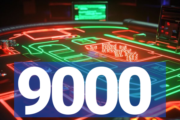 9000