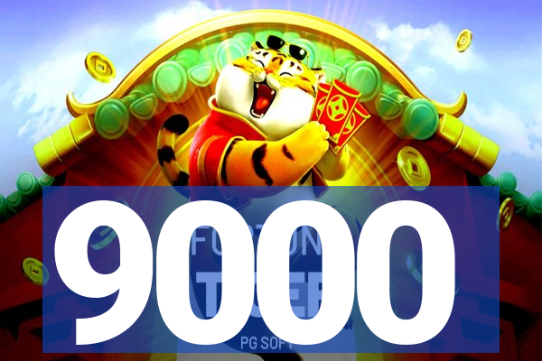 9000