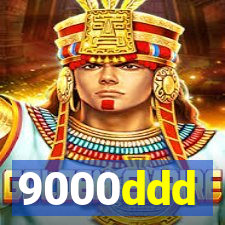 9000ddd