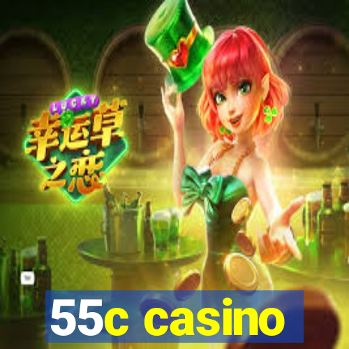 55c casino