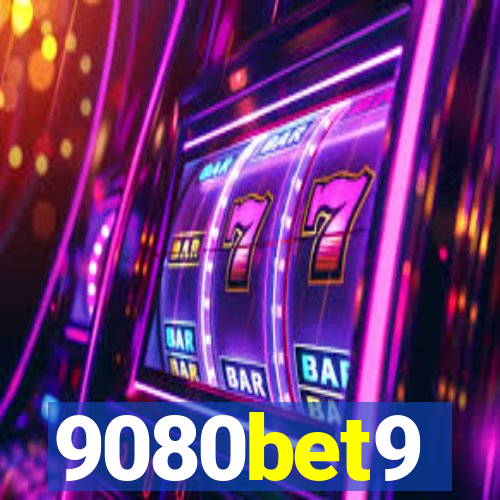 9080bet9