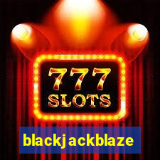 blackjackblaze