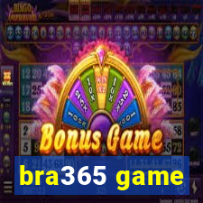 bra365 game