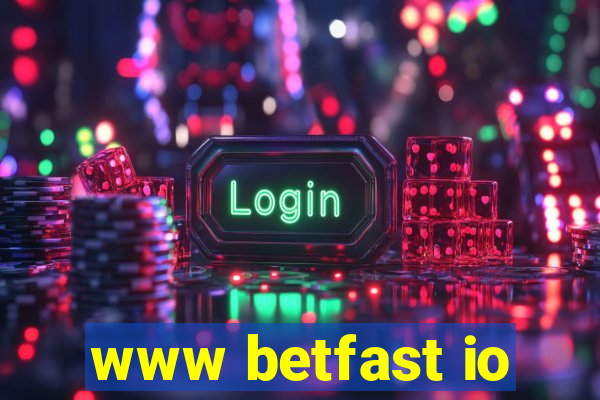 www betfast io