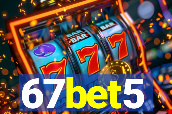 67bet5