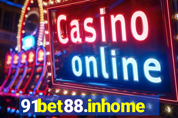 91bet88.inhome